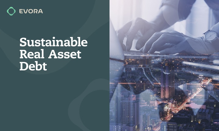 EVORA Global Sustainable Real Asset Debt Brochure